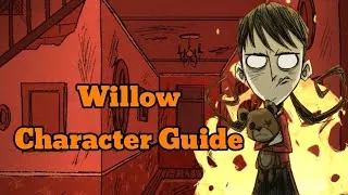 Thumbnail: Don't Starve Together: Willow The Firestarter (Updated Character Guide)