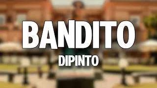 Thumbnail: Dipinto - Bandito (Testo/Lyrics)