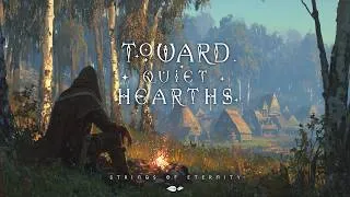 Thumbnail: Toward Quiet Hearths | Fantasy Celtic Ambience | Relaxing Music [No Ads]