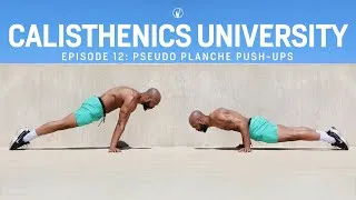 Thumbnail: The Hardest but Best Push-Up to Learn | Calisthenics University Ep 12