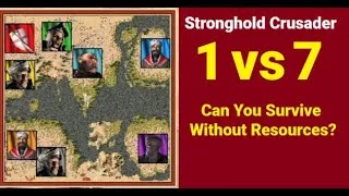 Thumbnail: Can You Survive Without Resources?  | Stronghold Crusader 1 vs 7