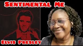 Thumbnail: EXCEPTIONAL VOICE Elvis Presley Sentimental Me / REACTION 