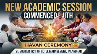 Thumbnail: St. Soldier Inst. of Hotel Management, Jalandhar commenced new academic session with Havan Ceremony