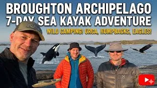 Thumbnail: 7 Day Sea Kayaking Expedition with Orca, Humpbacks and Bears- Broughton Archipelago, Canada