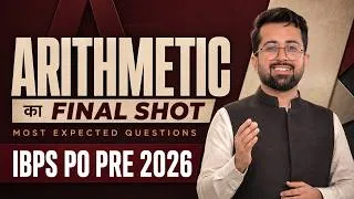 Thumbnail: IBPS PO Prelims 2026 Arithmetic | The Final Revision with Most Expected Questions | Aashish Arora