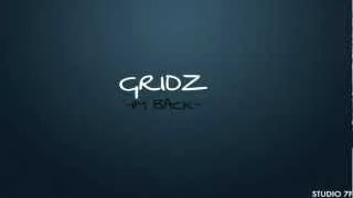 Thumbnail: Gridz - Im Back (Audio Only)