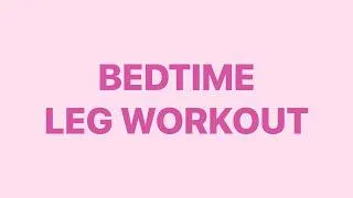 Thumbnail: 3MIN BEDTIME LEG WORKOUT//15-DAY CHALLENGE//MORNING GIRL//LAZY WORKOUT