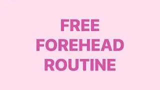 Thumbnail: 3MIN FREE FOREHEAD ROUTINE//GOODBYE FOREHEAD LINES//SMOOTH OUT THOSE FOREHEAD WRINKLES