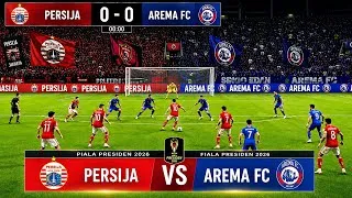 Thumbnail: 6 Agustus 2026 | PERSIJA VS AREMA FC | Piala Presiden 2026 | Juara Tiga | Full Match Simulasi FC 26