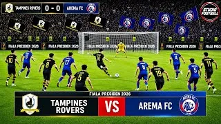 Thumbnail: 28 Juli 2026 | Tampines Rovers vs Arema FC | Piala Presiden 2026 | Full Match | Simulasi FC 26