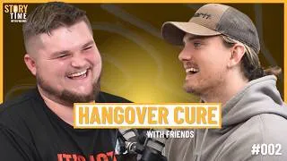Thumbnail: How To Cure A Hangover | Storytime with Friends #002