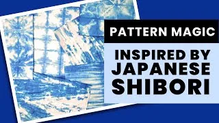 Thumbnail: Pattern Magic: Inspired by Japanese Shibori Excerpt