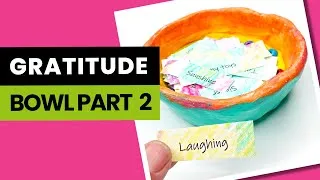 Thumbnail: Gratitude Bowl Pinch Pot Art Project for Kids: Part 2 | Thanksgiving Kids Activity