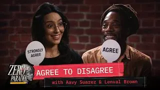Thumbnail: ZERO PARADES - Agree to Disagree | With Lenval Brown & Aavy Suarez