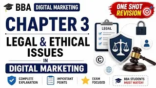 Thumbnail: BBA Digital Marketing Chapter 3 | Legal & Ethical Issues Complete Explanation