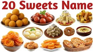 Thumbnail: 20 Sweets Name in English and Hindi | मिठाइयो के नाम | Sweet Names for Kids |Learning Video #20sweet