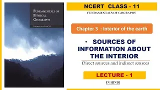 Thumbnail: Sources of information about the interior| Direct & Indirect sources| Interior of the earth class 11