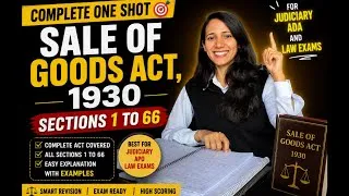 Thumbnail: Sale of Goods Act, 1930 | Complete One Shot | Sections 1–66 Explained | Judiciary | Law Exams ⚖️