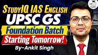 Thumbnail: Start Your UPSC preparation with StudyIQ English GS Foundation Batch! | Batch Starting On 27th July!