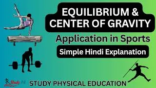 Thumbnail: Equilibrium & Centre of Gravity in Sports | Complete Hindi Explanation with Examples | Study PE
