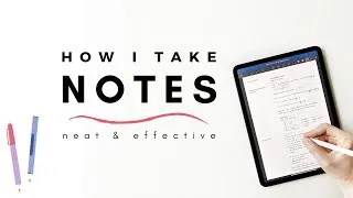 Thumbnail: How I take notes (2021 update) | Simple tips for neat and effective notes | studytee