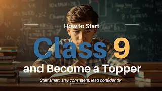 Thumbnail: HOW TO START CLASS 9 TH AND BECOME A TOPPER