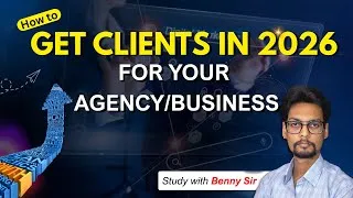 Thumbnail: Cold Outreach is Dead! Do THIS to Get Digital Marketing Clients in 2026 | Study with Benny Sir