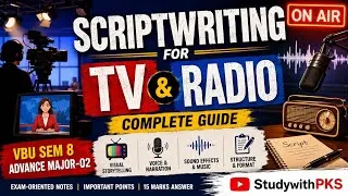 Thumbnail: Scriptwriting for TV and Radio | VBU Sem 8 English Honours | Advance Major-02 | Exam Preparation