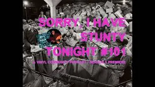 Thumbnail: SORRY, I HAVE STUNTY TONIGHT #101 - A Vinyl Community podcast - Season 5 Premiere!