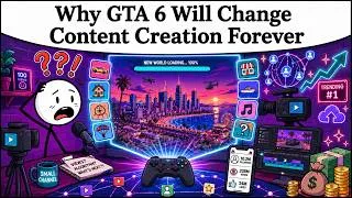 Thumbnail: Why GTA 6 Will Change Content Creation Forever