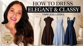 Thumbnail: How to Dress Elegant and Classy (Without Buying More Clothes)