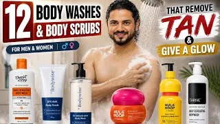 Thumbnail: 12 Body Washes & Scrubs: Which One Is BEST for Detan, Pigmentation & Body Acne? 😱 MUST WATCH!