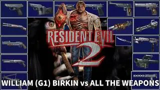 Thumbnail: Resident Evil 2 (1998) William Birkin G1 VS ALL Weapons