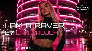Thumbnail: Dan Crouch - I AM A RAVER