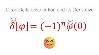 Thumbnail: Delta Distribution and its Derivative (1) | #42 | Ver. 1.0