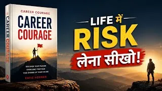 Thumbnail: LIFE में RISK लेना सीखो! | Career Growth & Success | Hindi Book Summary