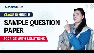 Thumbnail: CBSE Class 10 Hindi B Sample Question Paper (2024-25) with solutions - All sections discussion