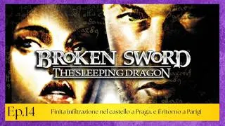 Thumbnail: Broken Sword 3 - Il Sonno Del Drago (2003) Ep.14