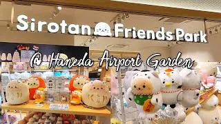Thumbnail: Adorable Sirotan Friends Park Store @ Haneda Airport Garden