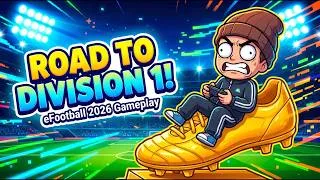 Thumbnail: ROAD TO GET TO DIVISION 1 WITH MY BEST FORMATION 😬… Part 1 | eFootball 2026 PS5✨