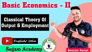 Thumbnail: Classical Theory Of Output & Employment || Basic Economics- II || +3 Economics 