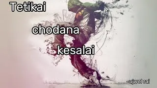 Thumbnail: Tetikai chodana kesalai (cover by ujwol rai)