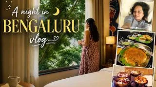 Thumbnail: A night in Bengaluru 🌙 vlog ~ Cozy staycation, Rameshwaram Cafe, Buffet Breakfast & Hotel Life!