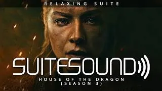 Thumbnail: House of the Dragon (Season 3) - Ultimate Relaxing Suite | Ramin Djawadi