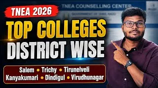 Thumbnail: 🔥 TNEA 2026 | District Wise Top Engineering Colleges | Salem, Trichy, Tirunelveli & more..