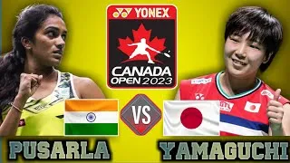 Thumbnail: [4]PV Sindhu (IND)[1] VS Akane Yamaguchi (JPN) | Yonex Canada Open 2023 | Semi Finals