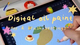 Thumbnail: Try this app on iPad if you love digital oil paint📱My brush settings 🥭🎨🖌️