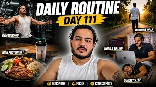 Thumbnail: Daily Routine Day 111 🔥 | Full Day Routine | Gym, Diet & Fitness