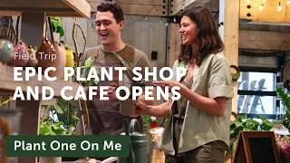 Thumbnail: Epic NEW Plant Shop & Cafe in Upstate New York — Ep. 440