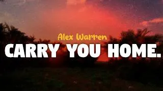 Thumbnail: Alex Warren - Carry You Home (lyrics)